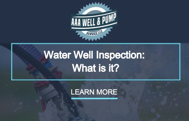 Water Well Inspection: What is it?